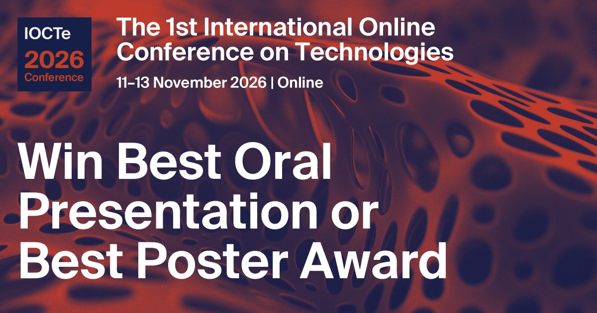 Showcase your research at #IOCTe2026 (11–13 Nov 2026) and stand a chance to win one of 6 #awards, including Best Oral &amp; Best Poster Presentations!
🏅Each winner receives a certificate + 200 CHF
📝Submit: brnw.ch/21wXgQD

#IOCTe2026 #MDPI #TechConference #CallForAbstracts