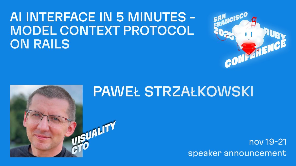 Paweł Strzałkowski <a href="/realPawelS/">Paweł Strzałkowski</a> will deliver a low-risk, high-value AI strategy that applies to any Rails app, new or old. It proves the ecosystem's power to modernize existing assets in the AI era without the need for expensive rewrites