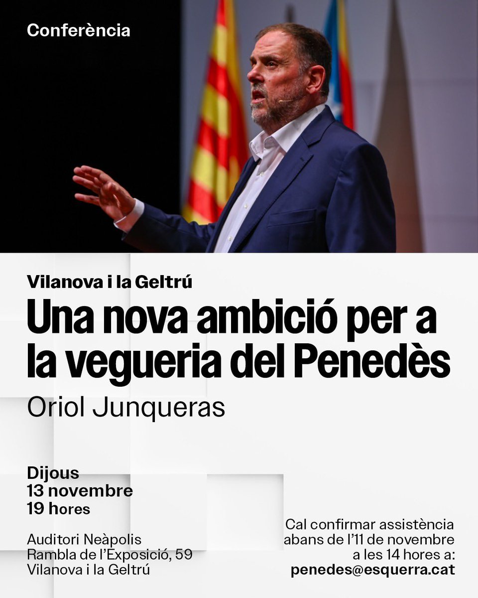 Conferència amb <a href="/junqueras/">Oriol Junqueras 🎗️</a>. El president d’<a href="/Esquerra_ERC/">Esquerra Republicana</a> reflexionarà sobre el futur del país i del territori!

🗓 Dijous 13 de novembre a les 19 h
📍 Auditori del Neàpolis

🎙 “Una nova ambició per a la vegueria del Penedès”

🔔 Confirma a 👉 penedes@esquerra.cat
