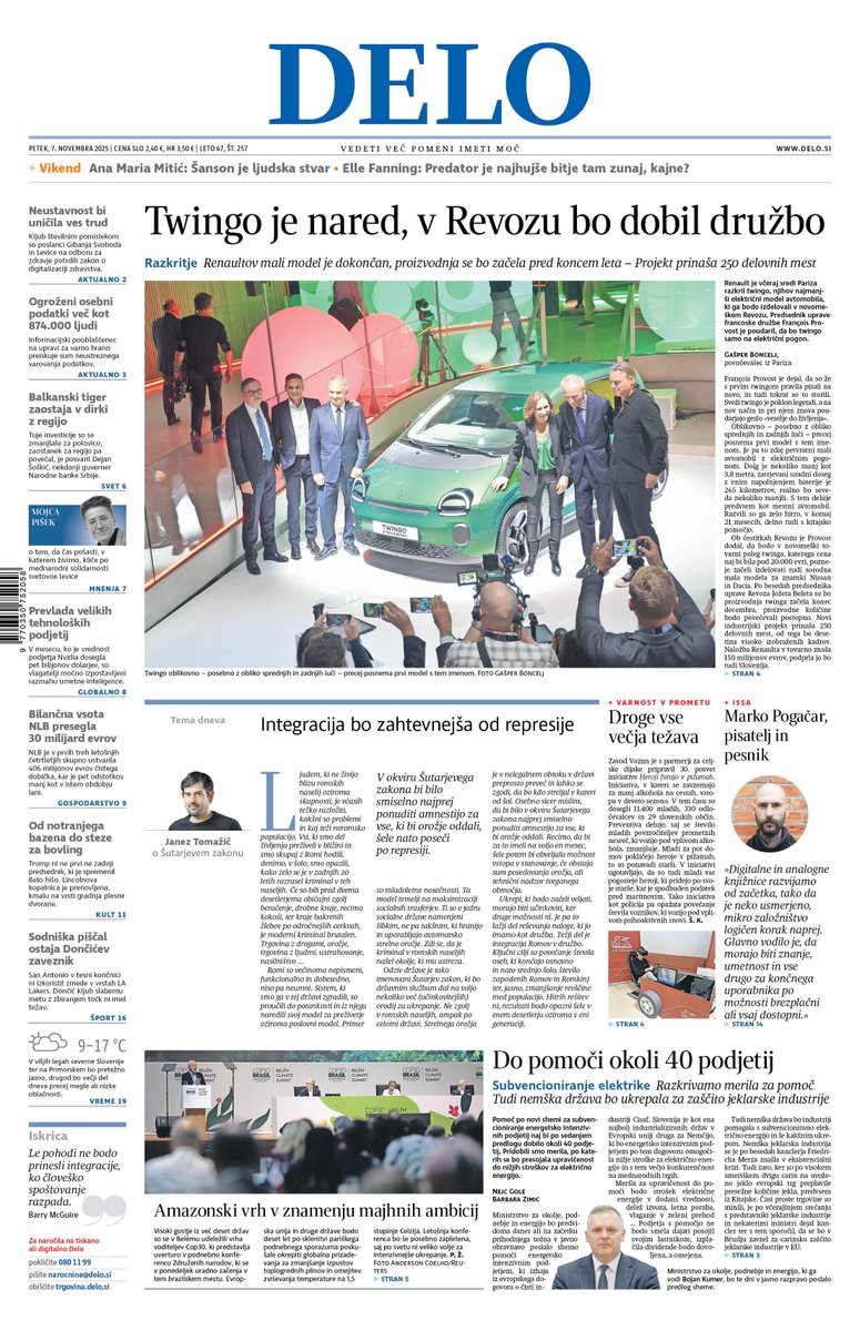 V petkovem Delu Gašper Boncelj iz Pariza poroča o novem električnem twingu, ki ga bo proizvajal Revoz. <a href="/NejcGole/">Nejc Gole</a> in Barara Zimic razkrivata merila za subvencioniranje energetsko intenzivnih podjetij, <a href="/PeterZerjavicEU/">Peter Žerjavič 🇪🇺</a> pa piše o podnebnem vrhu v Braziliji. Jutri tudi <a href="/Vikend/">Vikend - Delo/SN</a>.