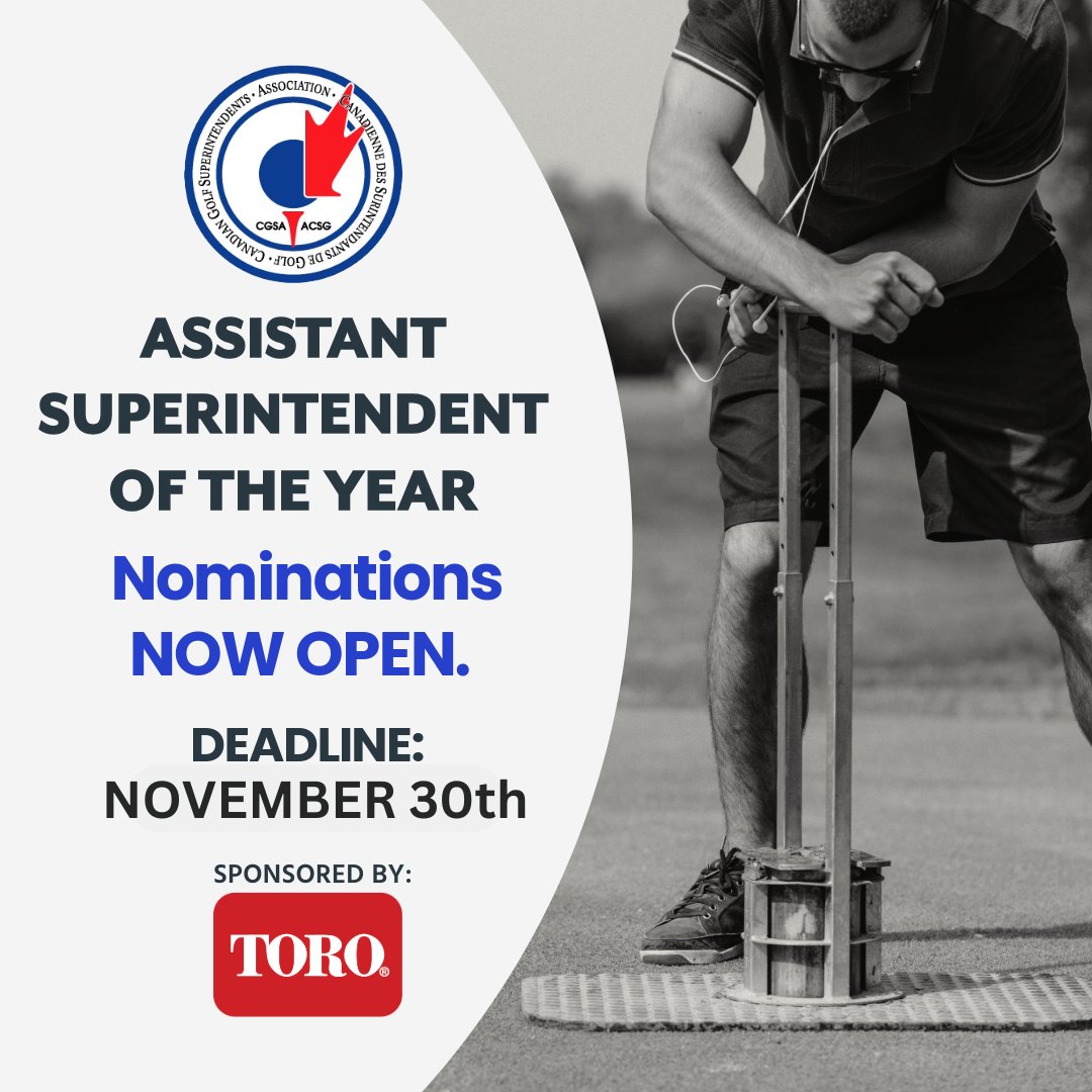 Have an outstanding Assistant Superintendent?  Nominate them today for the CGSA Toro Assistant Superintendent Award.  Full details: 
conta.cc/4omyVWE.  Deadline for nominations is November 30, 2025.