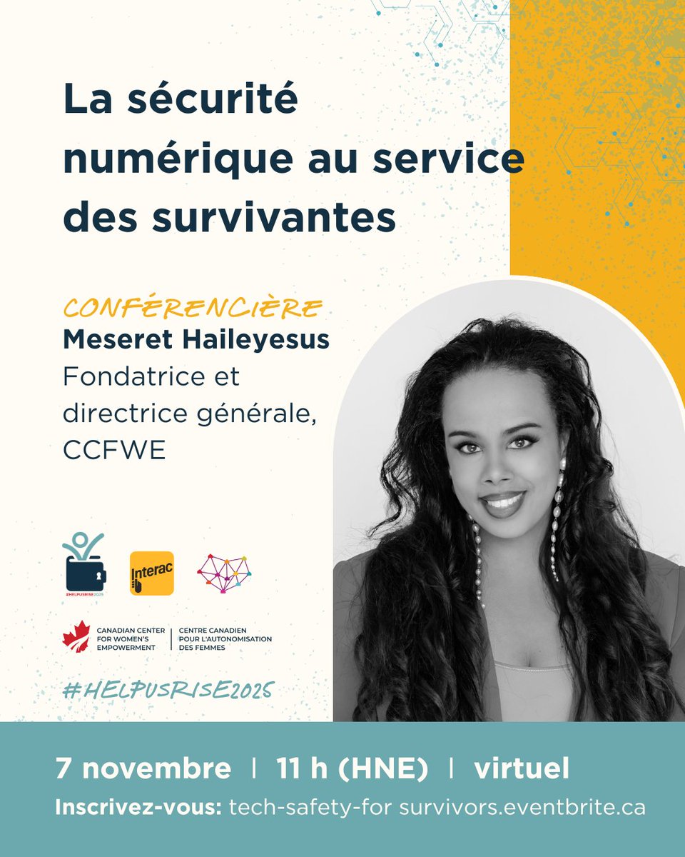 Meet the speakers | Découvrez les conférencières
Empowering Survivors Through Digital Safety / La sécurité numérique au service des survivantes
🗓️ Nov 7 | 11 AM EST
🔗 …ch-safety-for-survivors.eventbrite.ca

#HelpUsRise2025 #TechForGood #CCFWE #Interac