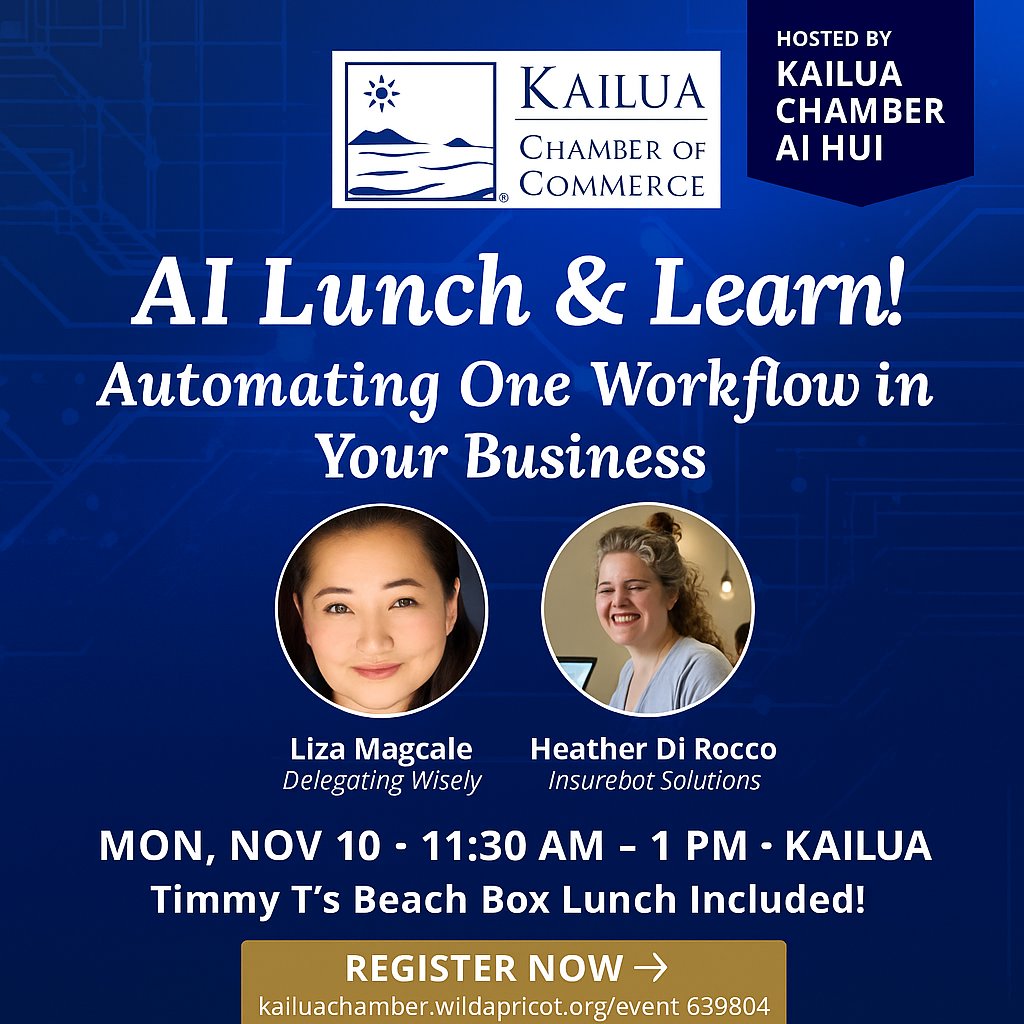 Automate ONE workflow - learn how at the <a href="/KailuaChamber/">Kailua Chamber</a>  AI Hui Lunch &amp; Learn with Liza Magcale &amp; Heather Di Rocco.
🗓️ Nov 10   11:30–1   Kailua   Lunch included!
🔗 kailuachamber.wildapricot.org/event-6398044  #AI #Automation #HawaiiBusiness