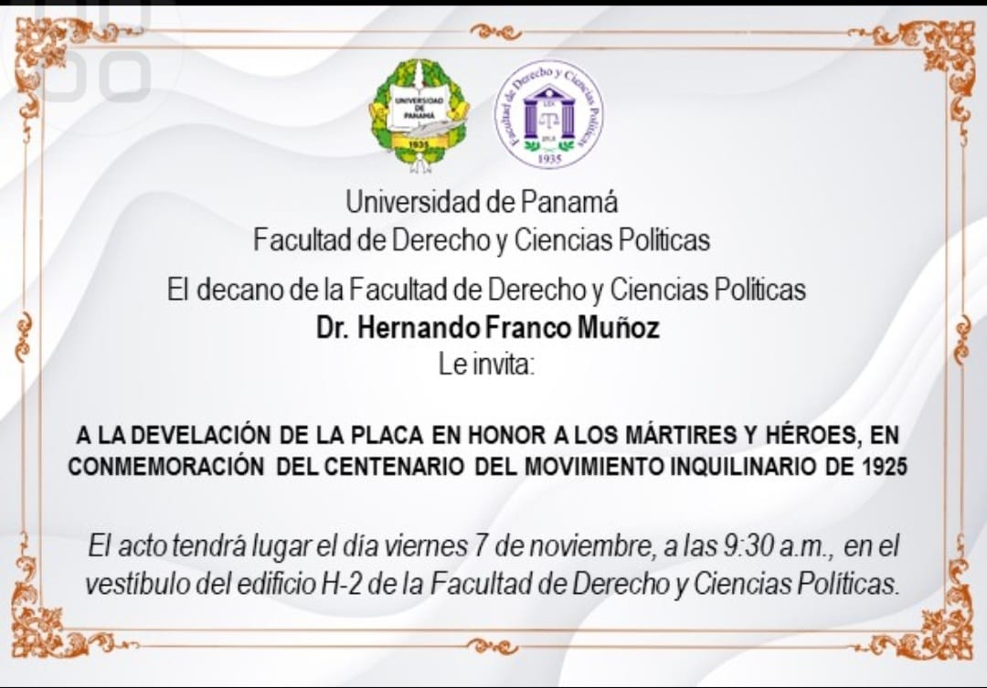 Hola familia, recordemos el Centenario del Movimiento Inquilinario de 1925. ¡Y qué manera más patriótica como lo hará la Facultad de Derecho y Ciencias Políticas, de la Universidad de Panamá! Saludos.