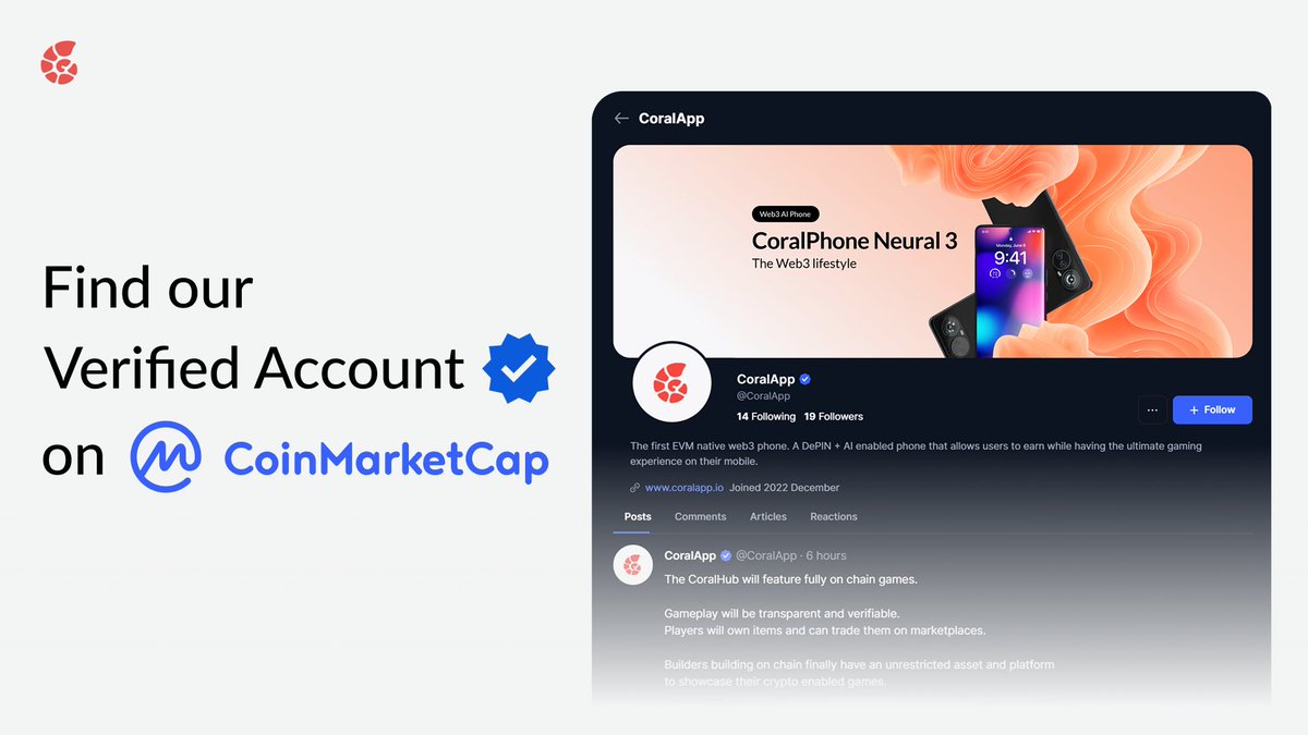 CoralApp is now live on CoinMarketCap with a verified account.

Search @CoralApp and follow to stay up to date.