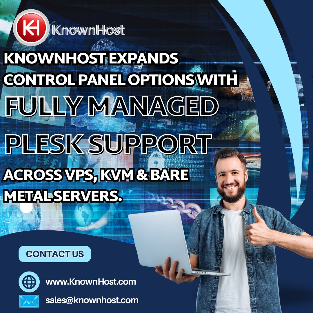 KnownHost's tweet image. KnownHost Expands Control Panel Options with Fully Managed Plesk Support Across VPS, KVM &amp;amp; Bare Metal Servers 

#addition
#plesksupport
#knownhost
#wecare
#wemakethingsbetter
#weknowhosting

zurl.co/VJ7hc