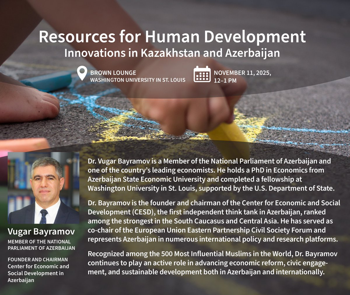 csdwustl's tweet image. On Tuesday, Dr. Vugar Bayramov, member of Azerbaijan&apos;s National Parliament &amp;amp; Founder &amp;amp; Director of the Center for Economic &amp;amp; Social Development, will discuss a national #ChildDevelopmentAccount policy proposal for Azerbaijan. Join us: csd.wustl.edu/111125-2/

#WashU #wustl #STL