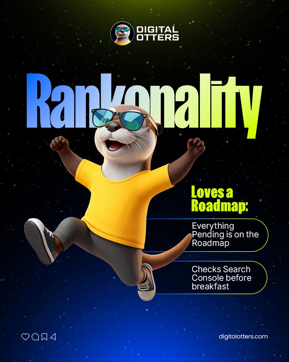 DigitalOtters's tweet photo. Every successful SEO strategy has a personality — and we call ours Rankonality.
RankOtter lives by structure, thrives on strategy, and never skips his roadmap. https://t.co/PXvs6TSduY