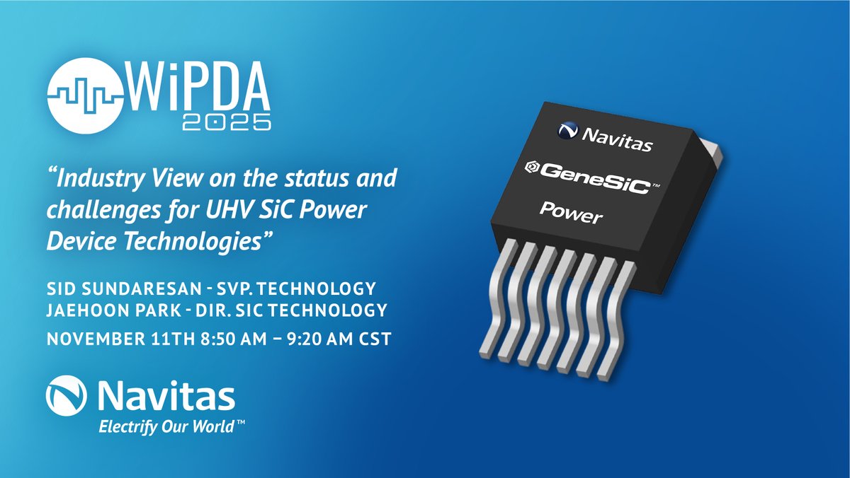 #WiPDA2025: Discover the future of ultra-high-voltage SiC power devices with Navitas’ @Siddarth Sundaresan, SVP - Technology and Jaehoon Park, Director of SiC Technology. 

Event details: loom.ly/rQvNkTM

#NVTS #Navitas #SiC #GeneSiC #PowerDevices #Semiconductors