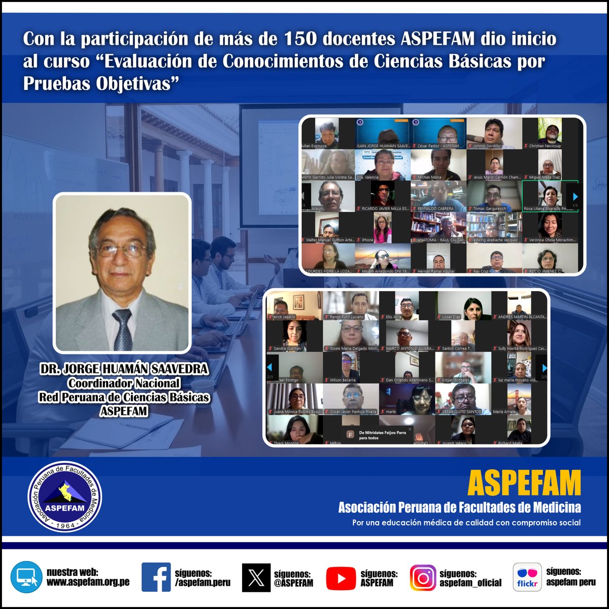 ✅ Con la participación de más de 150 docentes ASPEFAM dio inicio al curso “Evaluación de Conocimientos de Ciencias Básicas por Pruebas Objetivas”
➡️ Ver artículo: goo.su/tGvhUV
➡️ Noticias: aspefam.org.pe/prensa.htm
#ASPEFAM #EducacionMedica