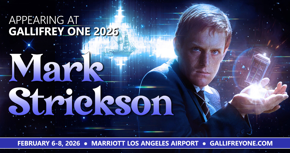 gallifreyone's tweet image. More guest announcements for Gallifrey One 2026 begin today, with Mark Strickson (Turlough) joining the Fifth Doctor Team of Peter Davison, Janet Fielding and Sarah Sutton at the convention.  Tickets &amp;amp; info at gallifreyone.com #gally1