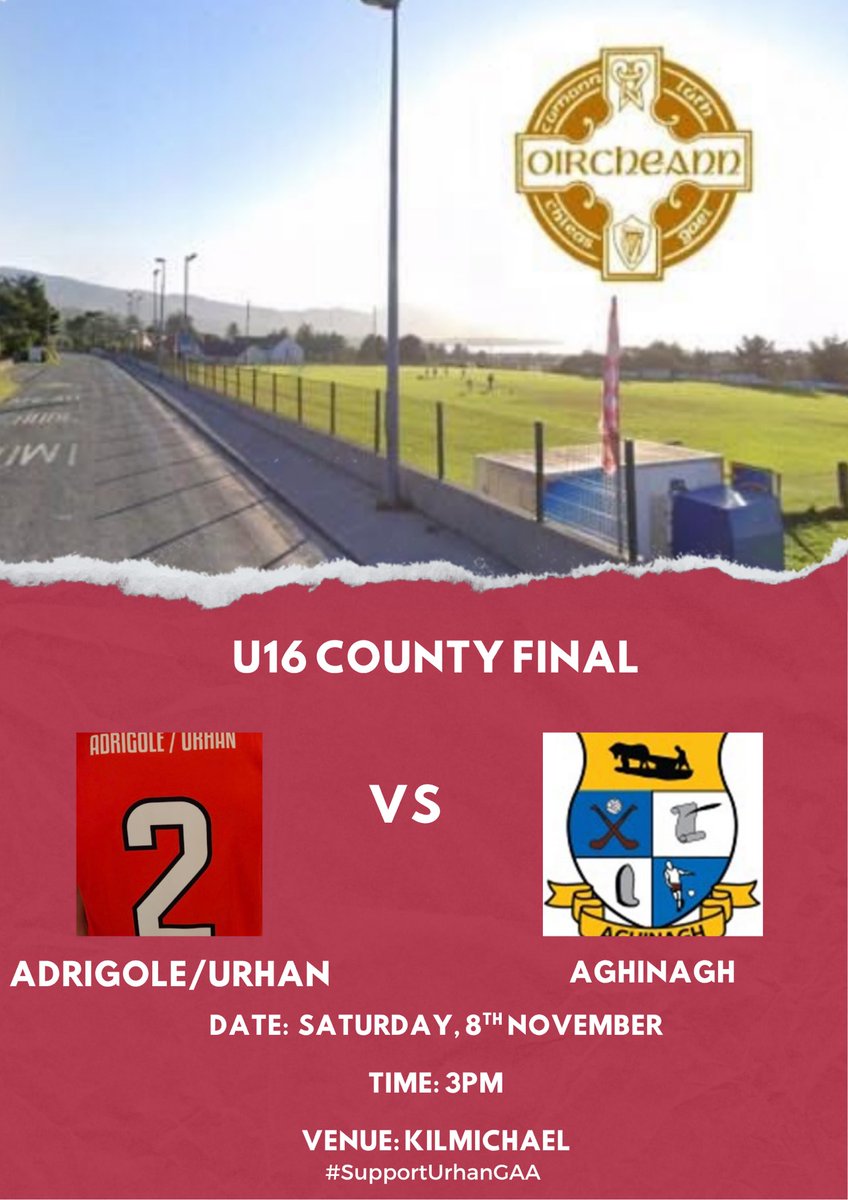 🏆 COUNTY FINAL ALERT! 🏆

Adrigole/Urhan U16’s are heading to the Rebel Óg Cóiste County Fé16 Division 3 Football Championship Final! 🔴⚪

📅 Date: Saturday, 8th November
⏰ Time: 3:00pm
⚔️ Opposition: Aghinagh
📍 Venue: Kilmichael

Let’s get out and support the lads 🙌🔥