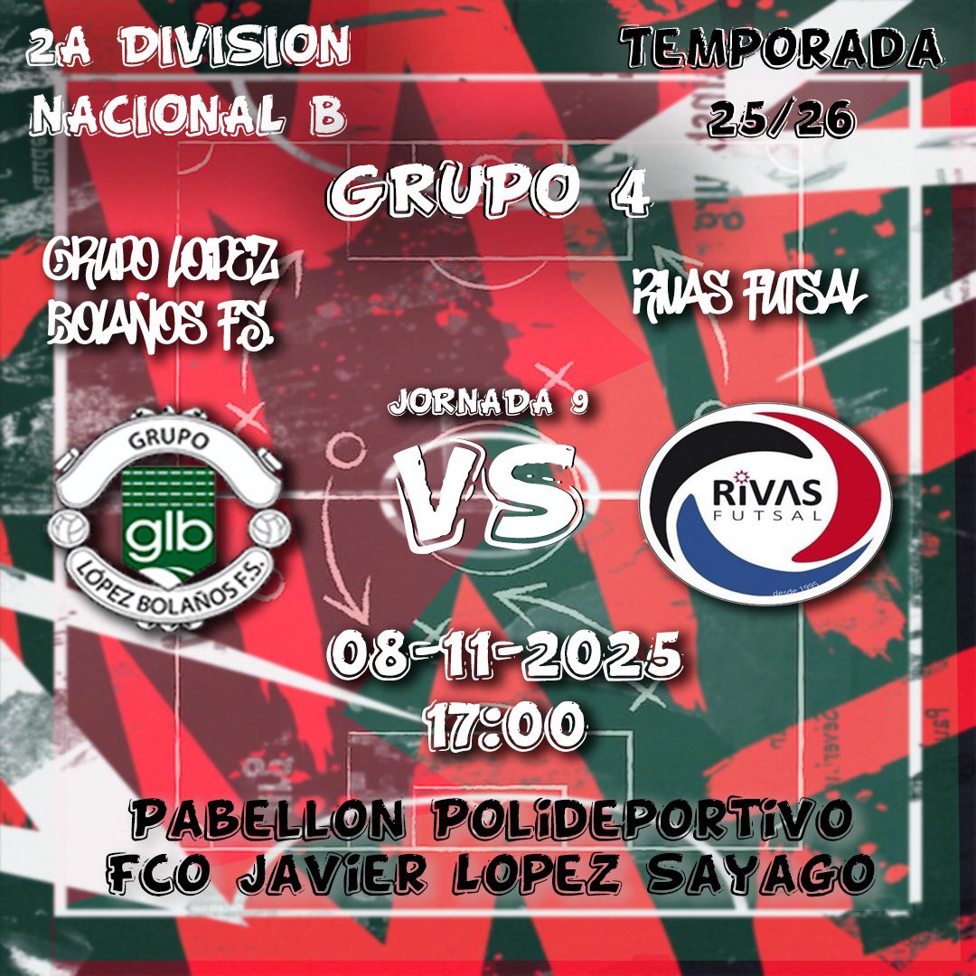 Temporada 25/26
2 División Nacional B 
Grupo IV
Jornada 9

⚔️ <a href="/grupolopez14/">GrupoLopezBolañosFS</a> - <a href="/cdrivasfutsal/">C.D. Rivas Futsal</a> 

📅 Sábado día 8 de Noviembre 

🕔 17:00 horas

🏟️ Pabellón Polideportivo “Francisco Javier López Sayago”

#elsentimientoquenosune 
#graciasportodoManuel 
#123👼🏻2💫🤍🖤❤️