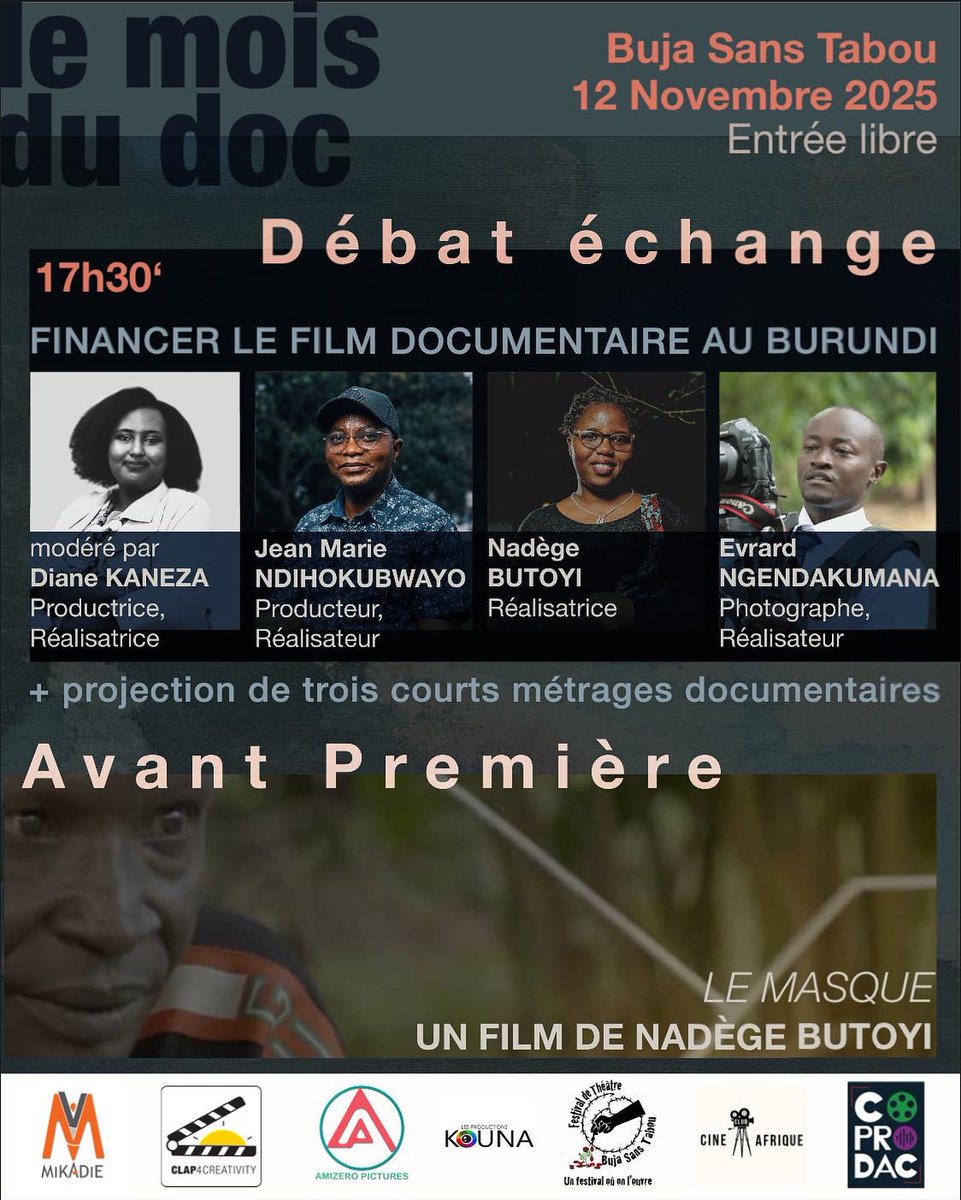 😊 Quatre voix, quatre visions, un même défi : comment financer un documentaire au Burundi ? Un débat, des échanges, des perspectives.

✨ Et pour prolonger la magie, trois courts métrages de jeunes talents + l’avant-première du nouveau film de Nadège BUTOYI , « Le Masque »