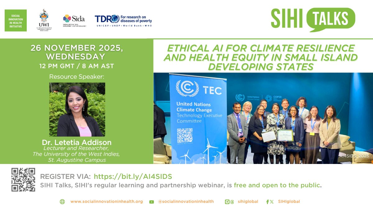🌎Join the next #SIHITalks hosted by <a href="/UWI_StAugustine/">UWI St. Augustine</a>. This session features AI4SIDS, a Caribbean-led platform strengthening early warning systems through ethical, community-driven AI.

🗓️ Nov 26 | ⏰ 12PM GMT / 8AM AST
🔗 bit.ly/AI4SIDS