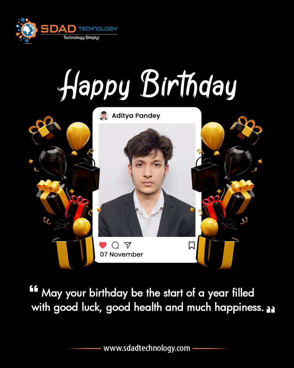 SdadTechnology's tweet image. Happy Birthday ADTIYA PANDEY , Wishing you wonderful memories and a year filled with incredible accomplishments and exciting new adventures!

#sdadtechnology #happybirthday #birthdaycelebration #happybirthdaytoyou #birthdayparty #birthdayvibes #celebrations #partytime #enjoy