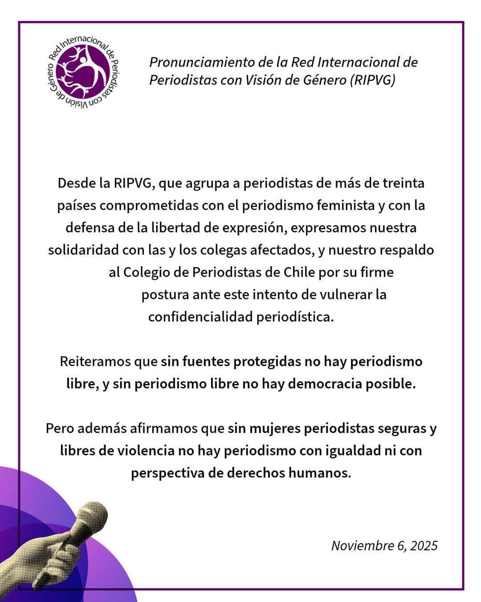 #Pronunciamiento #MujeresPeriodistas 
⚠️ La #RIPVG condena el intento de la Fiscalía Occidente de Chile de acceder a registros telefónicos y datos personales de 11 periodistas (7 mujeres). Este acto constituye un grave atentado contra libertad de prensa y el secreto profesional.