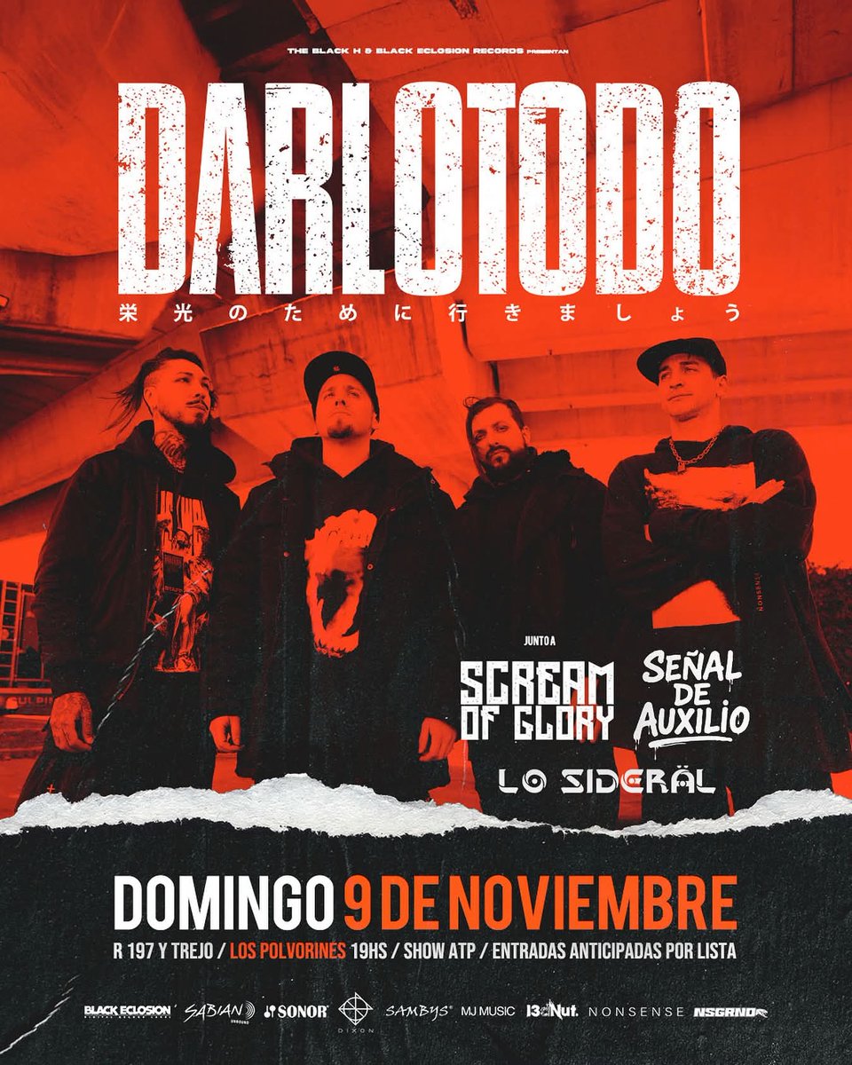 DARLOTODO en Los Polvorines

En noviembre se viene tremendo show junto a @screamofgloryoficial <a href="/senaldeauxilio/">SEÑALdeAUXILIO</a>.oficial @lo_sideral 

Domingo 9 de Noviembre - 19 Hs.
Barra | R 197 y Trejo - Los Polvorines
Entradas ya disponibles por lista con las bandas