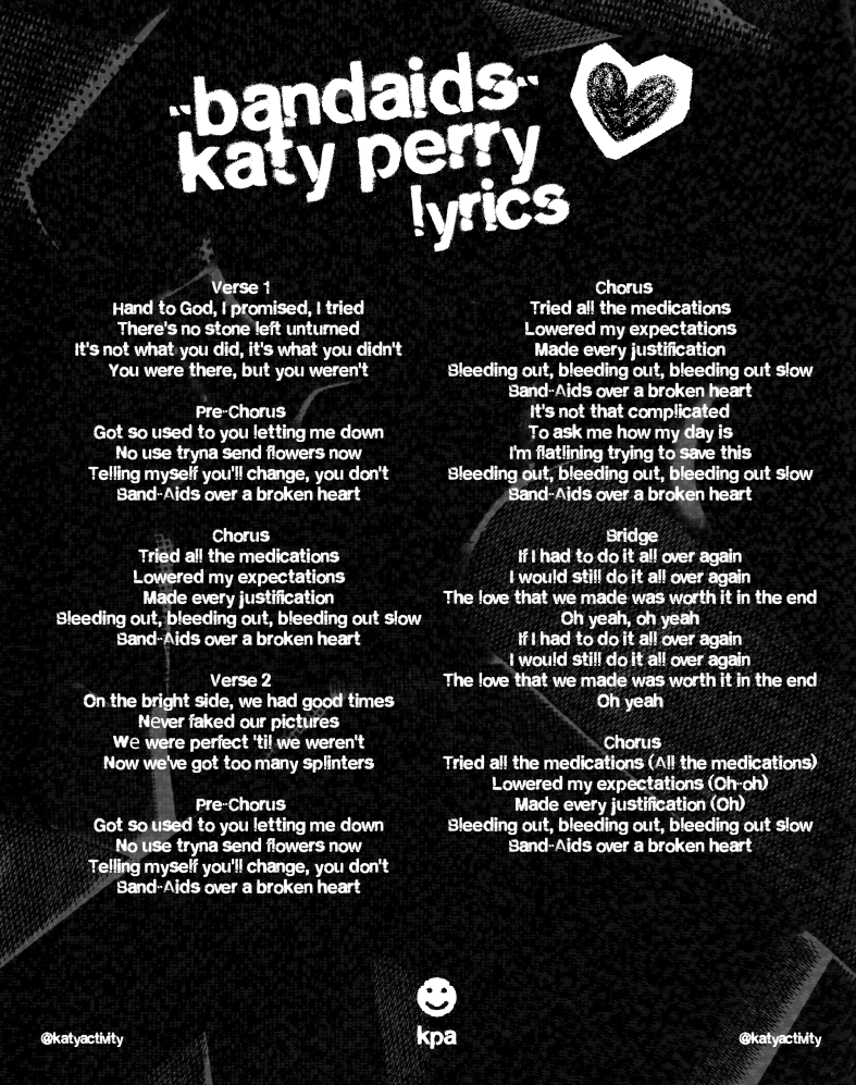 KatyActivity's tweet photo. Full lyrics of "bandaids" by Katy Perry. https://t.co/88oiDUMQkq