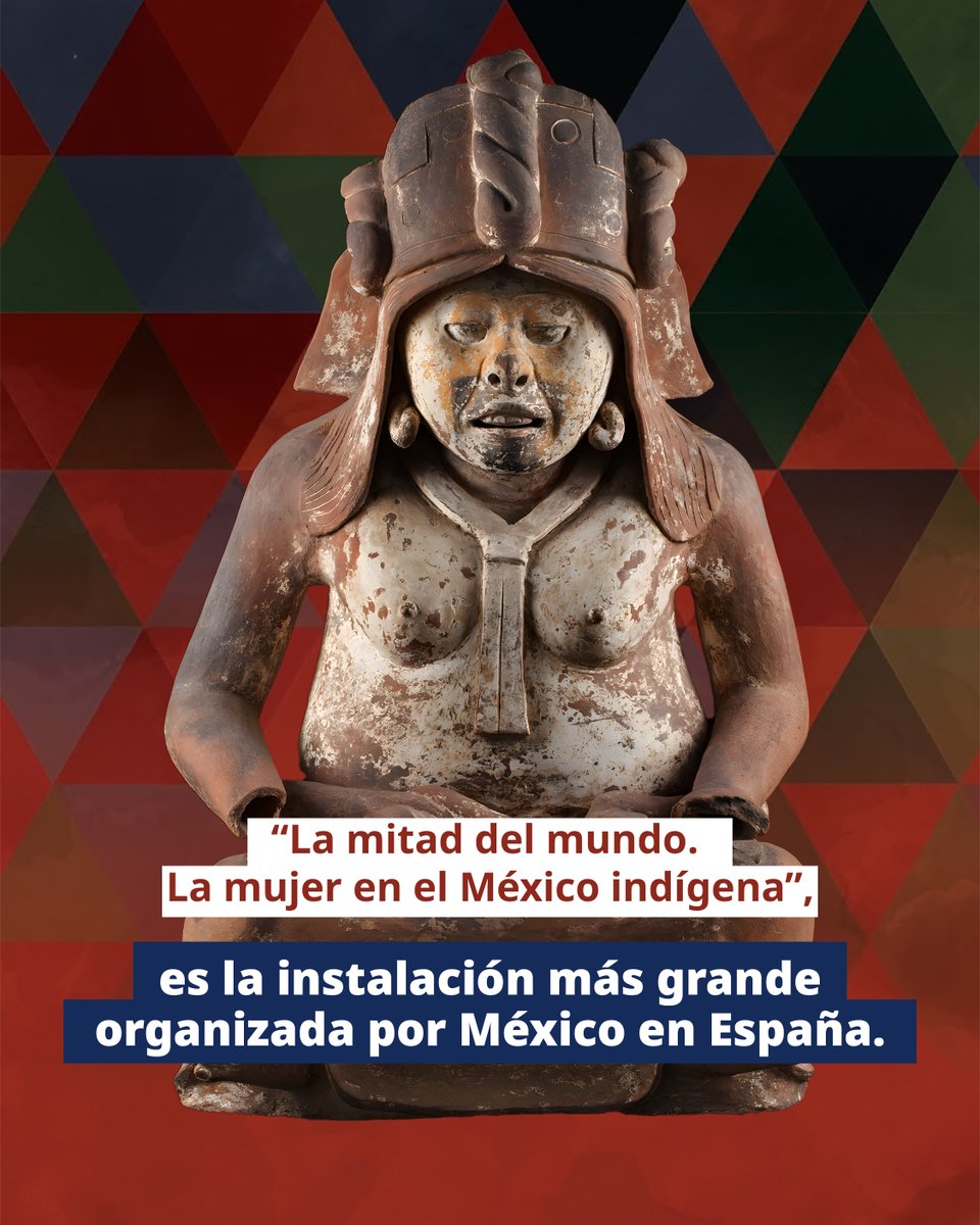 cultura_mx's tweet photo. "La mitad del mundo. La mujer en el México indígena" es una muestra sin precedentes que celebra la fuerza, la sabiduría y el legado de las mujeres de los pueblos originarios en cuatro sedes simultáneas en Madrid, España.

Con más de 435 piezas arqueológicas y etnográficas, la instalación más grande realizada por México en territorio español, es un encuentro entre México y España que reconoce el valor de la diversidad, la memoria y el diálogo entre dos historias que siguen tejiendo lazos.

Casa de México en España, hasta el 15 de febrero de 2026 | @InstCervantes, @MANArqueologico y @MuseoThyssen, hasta el 22 de marzo de 2026
@INAHmx 
#AñoDeLaMujerIndígena