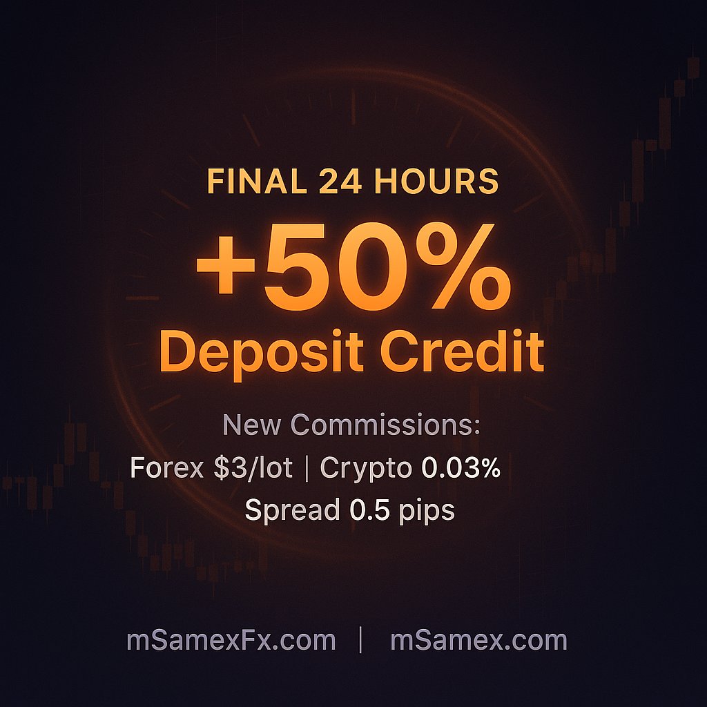 ⏰ Final 24 Hours!
Get +50% Deposit Credit before midnight 🎃
Now trade with new ultra-low rates:
💰 Forex $3/lot | Crypto 0.03% | Spread 0.5 pips
👉 msamex.com/halloween-promo
#mSamexFx #Forex #Crypto #Trading #DepositBonus #FXBroker #cTrader #Fintech #ForexTrading #HalloweenBonus