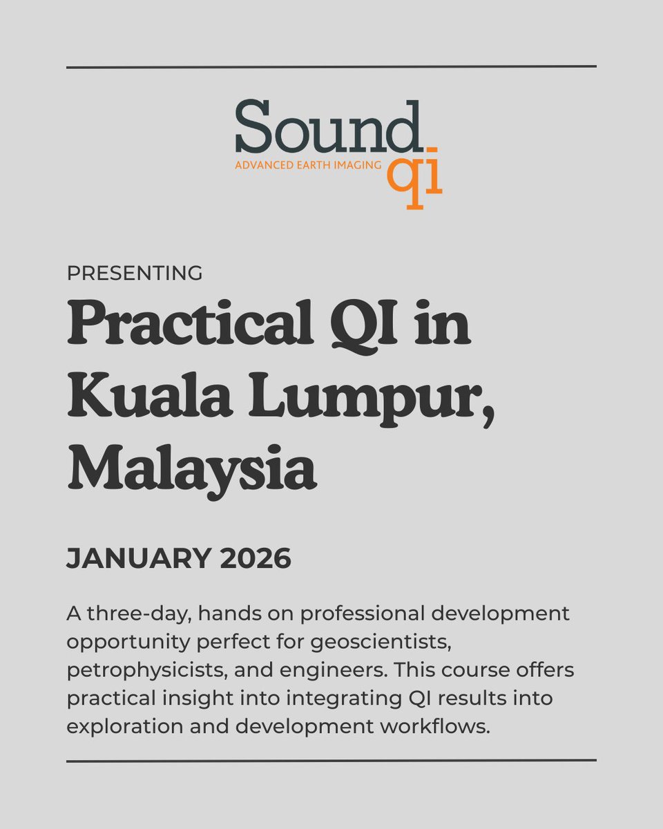 SoundQI's tweet photo. Practical QI Course – Kuala Lumpur, Jan 27–29, 2026
Join Laurie Weston, CEO of Sound QI, for a 3-day hands-on program covering the full QI workflow—from seismic data conditioning to AVO, inversion &amp; interpretation using Maestro™ software.
Register: ikhram.idris@elsa.com.my. https://t.co/NS2MpHDBlr