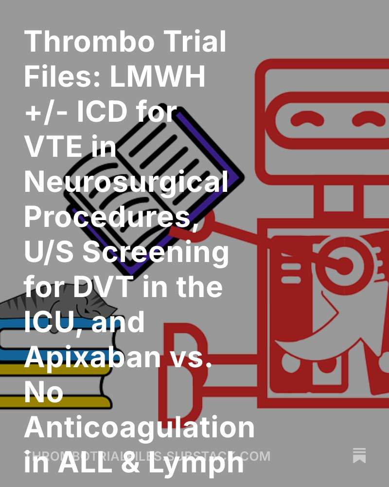 MedicinePods's tweet image. 🩸New Thrombo Trial Files!

🧠LMWH ± ICD for VTE in neurosurgery – no added benefit
🦵U/S screening ↑ DVT detection in ICU but no outcome benefit
🧒Apixaban vs. no AC in ALL/lymphoma kids – safe, not significant

🔗thrombotrialfiles.substack.com/p/thrombo-tria…

#VTE #Thrombosis #Lymphoma #MedTwitter