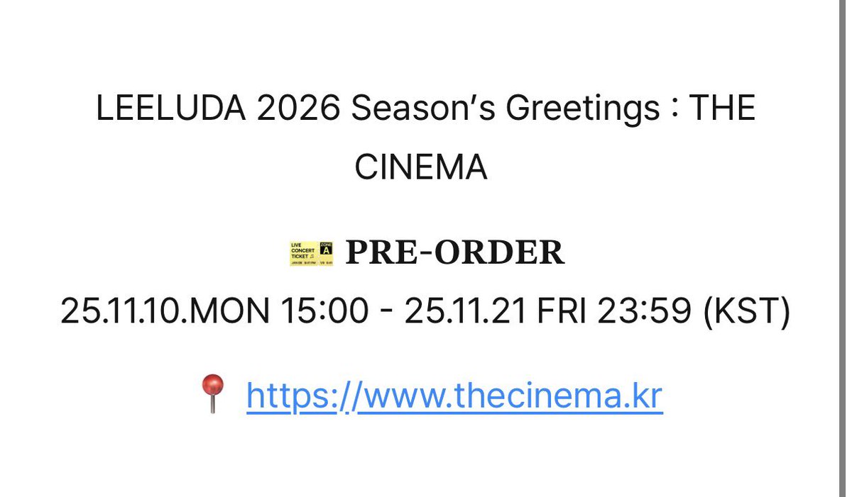 2026 루다 시즌그리팅 프리오더📷
⏰ 11/10 15시 ~ 11/21까지 

타 음반사통해 판매하는게 아닌??🤔
너무 기대되는데 팬싸 한 번만 주세요🙏

thecinema.kr