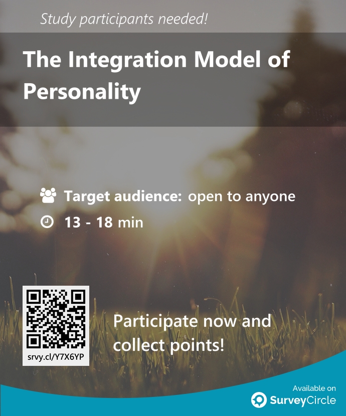 SurveyCircle's tweet image. Participants needed for top-ranked study on SurveyCircle:

"The Integration Model of Personality" surveycircle.com/Y7X6YP/ via @SurveyCircle

#personality #psychology #needsbased #PersonalGrowth #survey #surveycircle