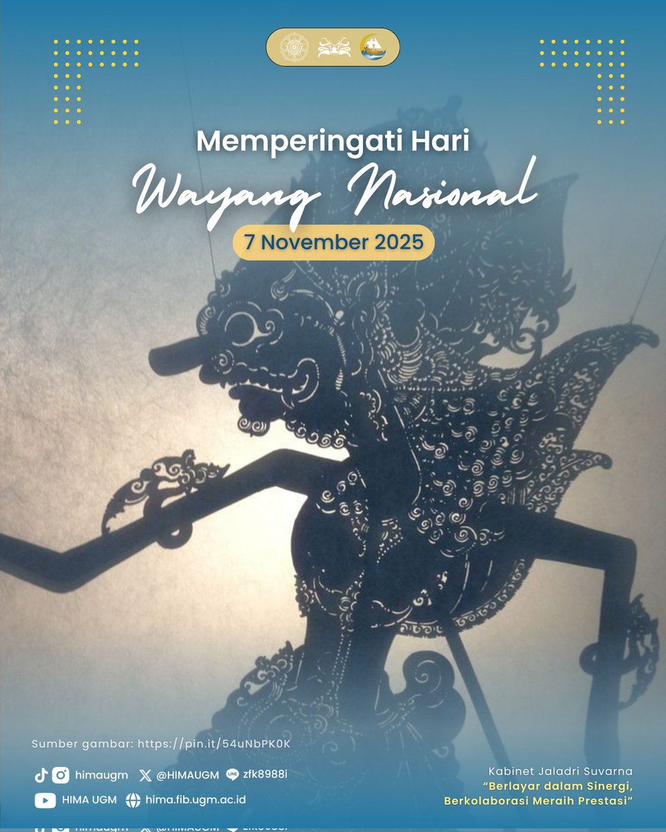 [HARI WAYANG NASIONAL]

Halo, Warganing Hima 🙌🏻

Selamat Hari Wayang Nasional! ✨

Tepat pada tanggal ini, 7 November, dirayakan sebagai Hari Wayang Nasional. Penentuan tanggal ini berkaitan dengan peristiwa penting ketika UNESCO mengakui wayang Indonesia sebagai Masterpiece of—