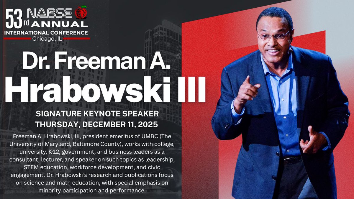 🎤 Exciting news!
Dr. Freeman A. Hrabowski III, President Emeritus of UMBC, will be the Signature Keynote Speaker at #NABSE53 in Chicago!
📅 Dec 11, 2025
💡 A visionary in #STEM, leadership in education — you don’t want to miss this!

👉🏾 Register at NABSE.org