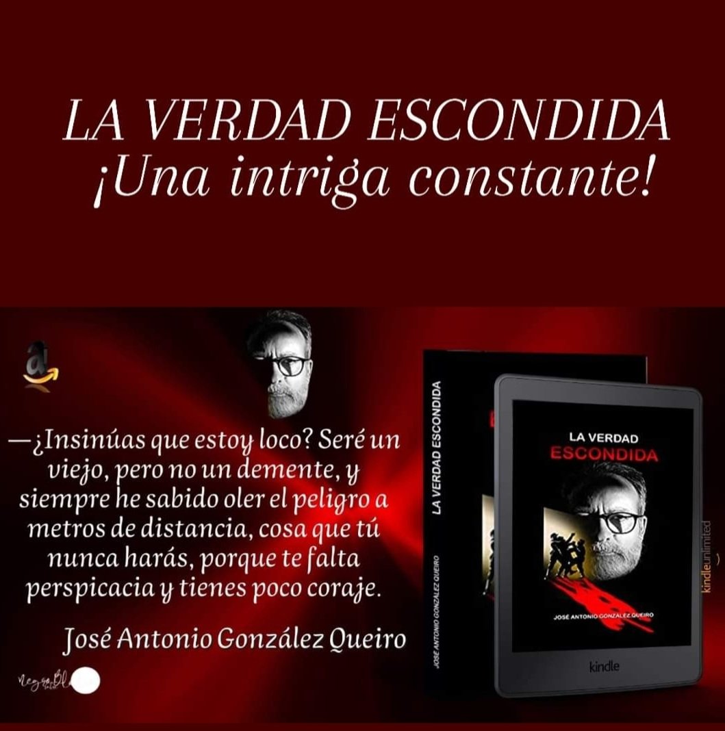 <a href="/ja_gonzalez49/">José Antonio González Queiro</a>
#RecomiendoLeer 
LA VERDAD ESCONDIDA...
Una novela policiaca distinta, donde es el ratón quien persigue al gato, con la singularidad de que el gato lo sospecha. Finalmente ¿QUIÉN CAZARÁ A QUIÉN? 
Descúbrelo!! 
En Amazon. #KindleUnlimited 
📌 amazon.es/dp/B0BJ71G76D