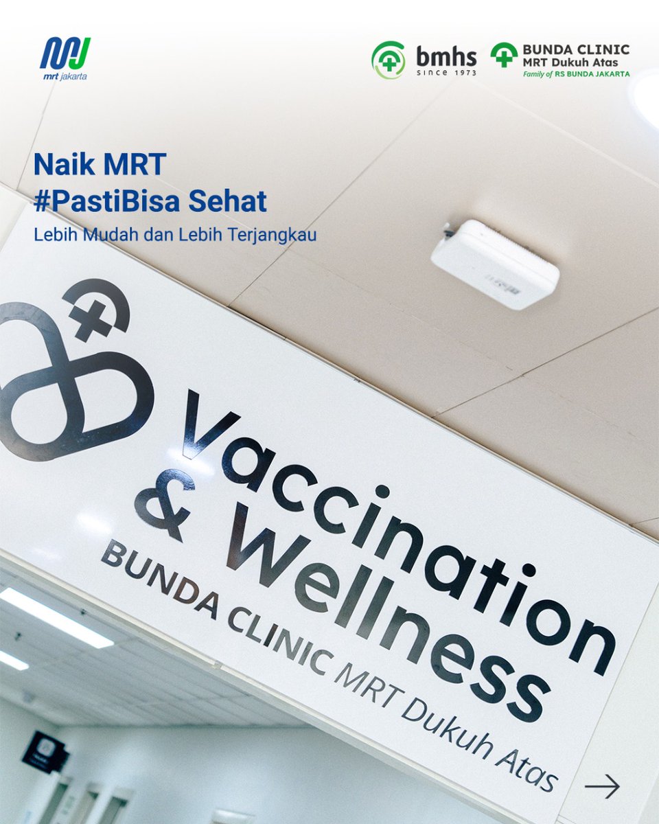mrtjakarta's tweet image. Stay Healthy on the Go! Sekarang naik MRT #PastiBisa sekaligus jaga kesehatan 💚

Hadir di Stasiun MRT Dukuh Atas BNI, Bunda Clinic MRT Dukuh Atas siap memberikan layanan kesehatan yang mudah diakses untuk kamu yang aktif dan sibuk!

🩺 Layanan yang tersedia:
✅ Vaccination: Flu,