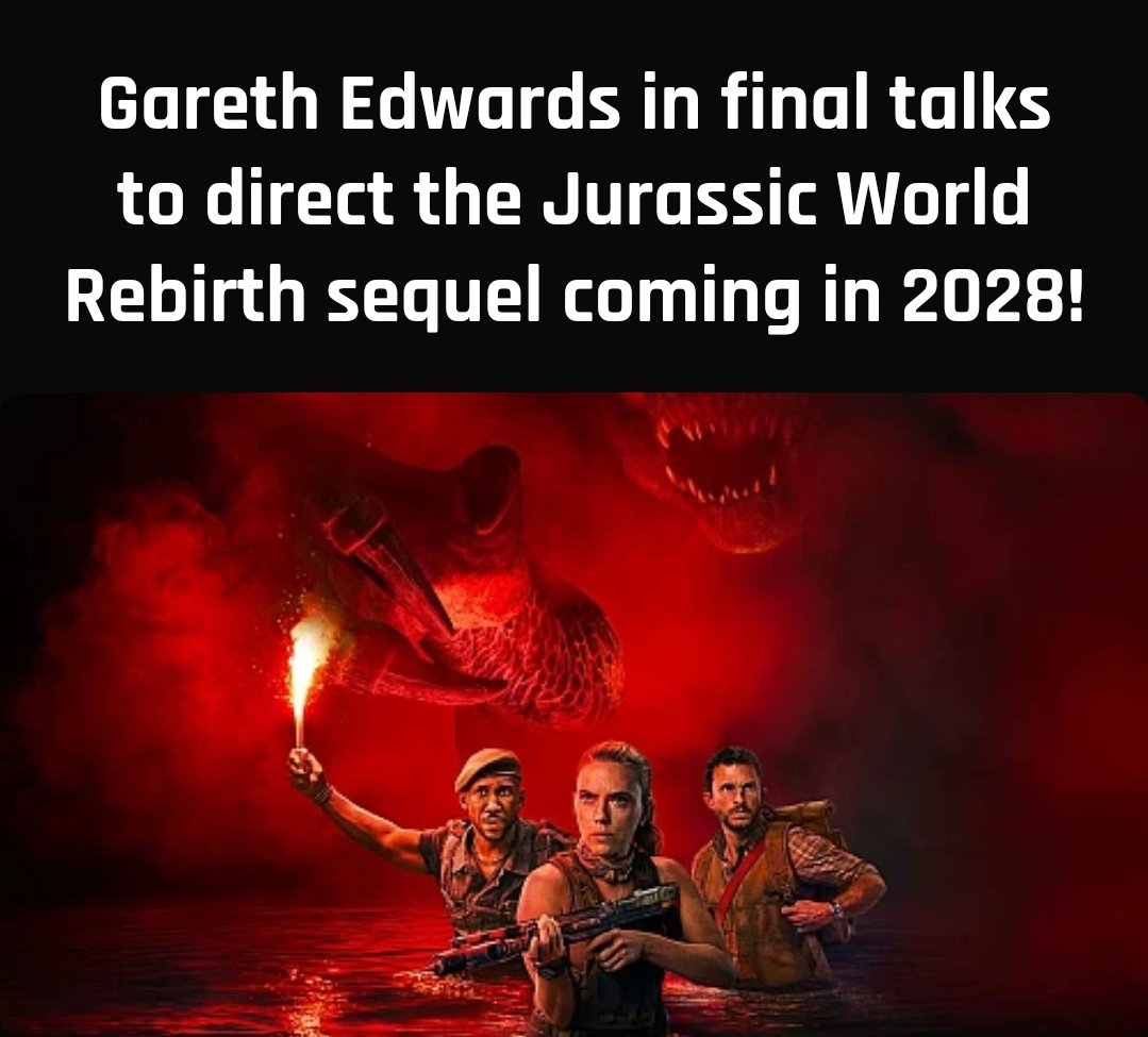 Gareth Edwards in final talks to direct the #JurassicWorld Rebirth sequel coming in 2028! jurassicworld-movies.com/news/gareth-ed…