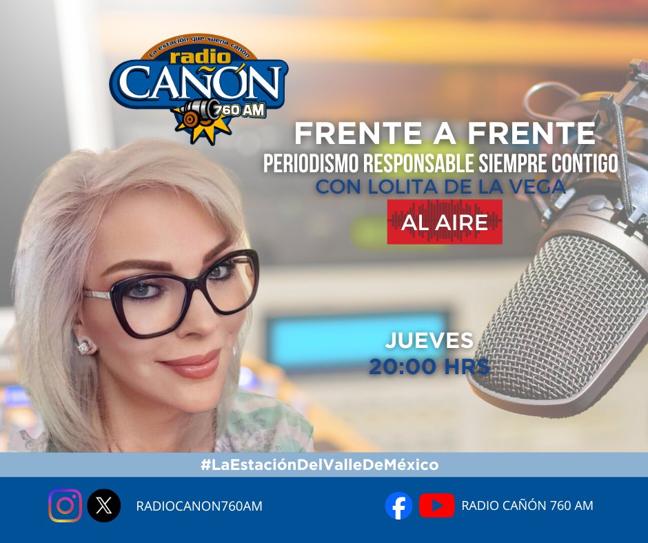 #LaEstaciónDelValleDeMéxico   📻📰🎶

Acompaña a  <a href="/LADELAVEGA/">LOLITA DE LA VEGA</a>📻 con interesantes   entrevistas y comentando 🗣️ los acontecimientos   nacionales en #FrenteAFrente por #La760AM