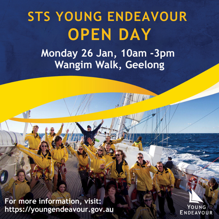 Come step aboard STS Young Endeavour! 
🗓️ Date: Monday 26 January, 2026
⏰ Time: 10am – 3pm
📍 Location: Wangim Walk, Geelong, Festival of Sails event!
If you’re a Young Endeavour Ambassador and would like to volunteer, email mail@youngendeavour.gov.au to join the crew!