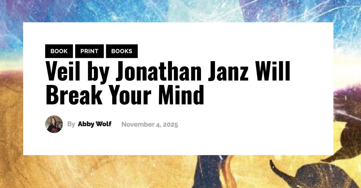 Unbelievable review of VEIL by Abby Wolf at Fandomentals: "Brutal, heartbreaking, and unforgettable, Veil confirms why Janz remains one of the most vital voices in contemporary horror." thefandomentals.com/veil/