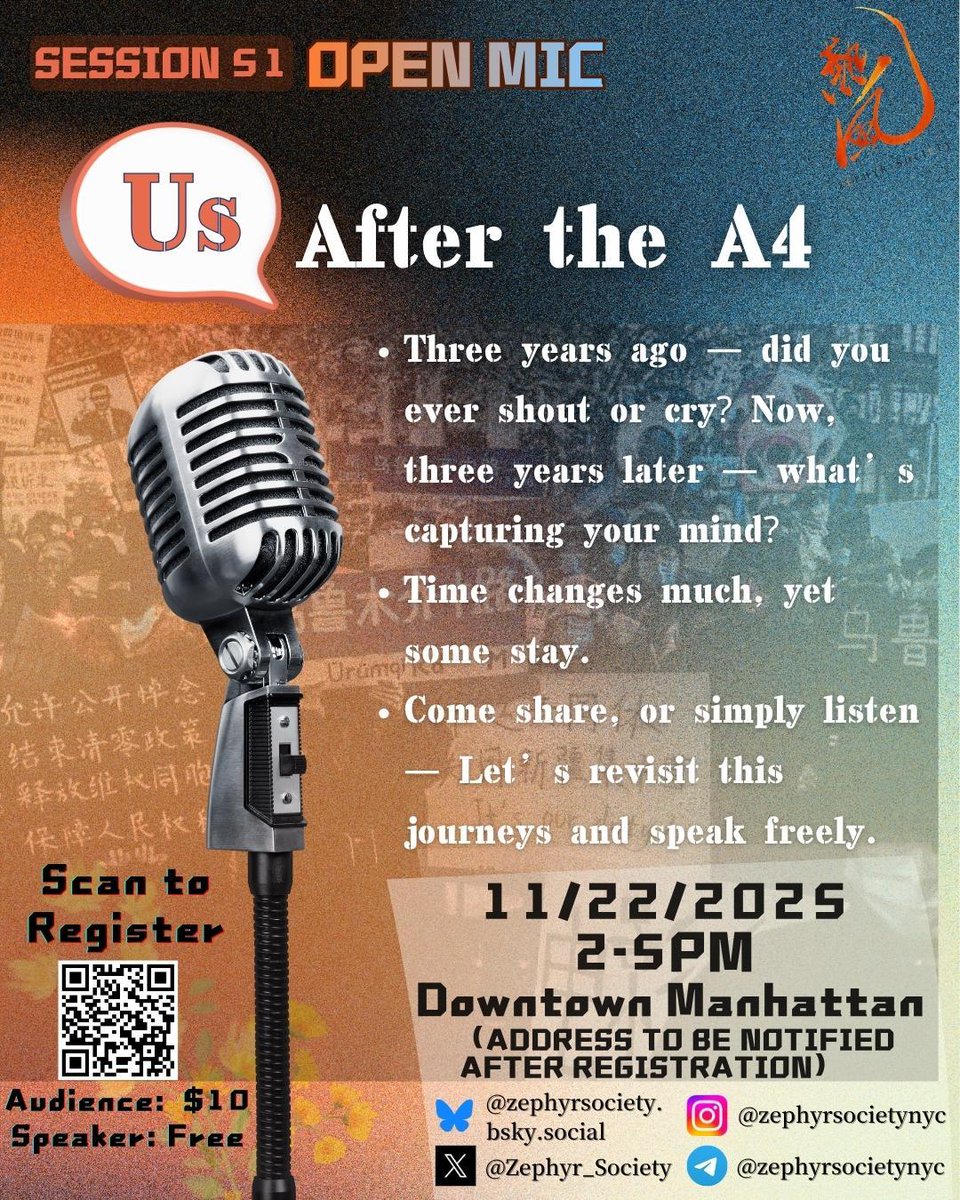 Zephyr_Society's tweet image. 三年前，你是否在街头呐喊哭泣？
三年后，你关注着哪些人和事？
白纸后的第三年，我们空间留给每个不在聚光灯下，低调却坚持关注、思考与行动的你
欢迎来到【白纸后的我们】开放麦

11月22日周五 14:00–17:00
曼哈顿下城
听众票：$10 分享者免票 每人10分钟开麦时间

报名： mailchi.mp/zephyrsociety/…
