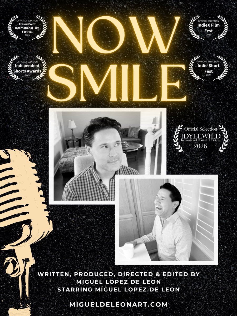 🎬Poster for my new film NOW SMILE. 

Film Info @
migueldeleonart.com

#FilmFestival #miguellopezdeleon #indiefilm
