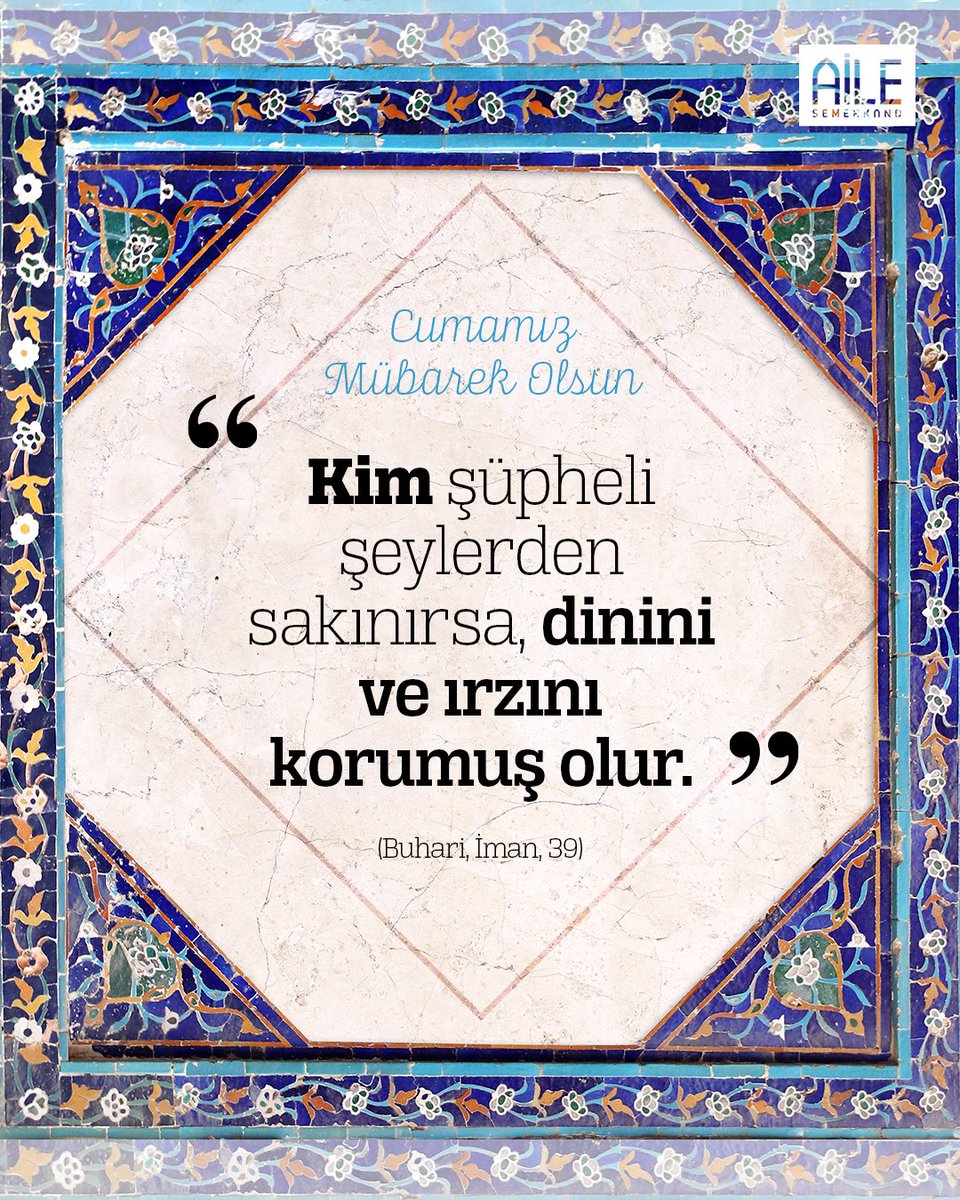 "Kim şüpheli şeylerden sakınırsa, dinini ve ırzını korumuş olur."

(Buhari, İman, 39) 

Cumamız mübarek olsun.