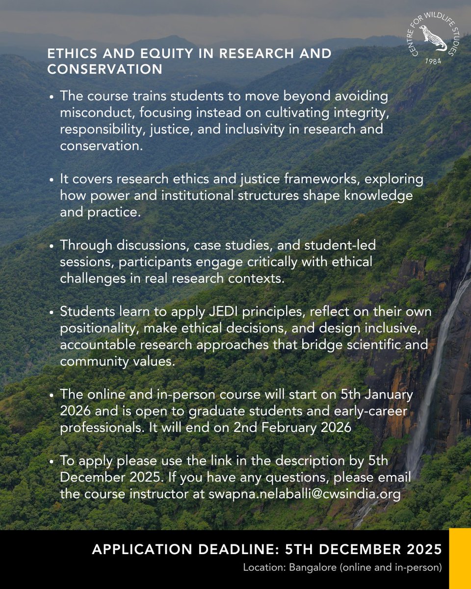 Applications open for CWS’s course ‘Ethics and Equity in Research and Conservation’, conducted by Dr. Swapna Nelaballi. Starting 5 Jan 2025, the course is offered online and in person for graduate students and early-career professionals. Apply: docs.google.com/forms/d/1rfRqc…