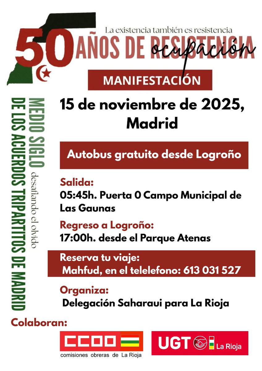 UGTLaRioja's tweet photo. En el marco de las jornadas organizadas por los 50 años de los Acuerdos Tripartitos por los que España entregó ilegalmente el Sáhara Occidental a Marruecos y Mauritania, el sábado 15 se realizará una concentración en Madrid para la que habrá un autobús gratuito desde Logroño 👇 https://t.co/4OGqIn66qj