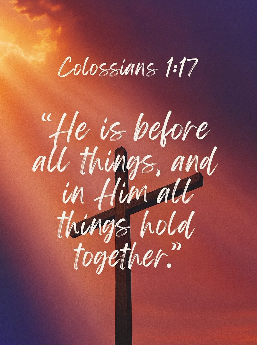 The__Bible7's tweet image. Colossians 1:17
