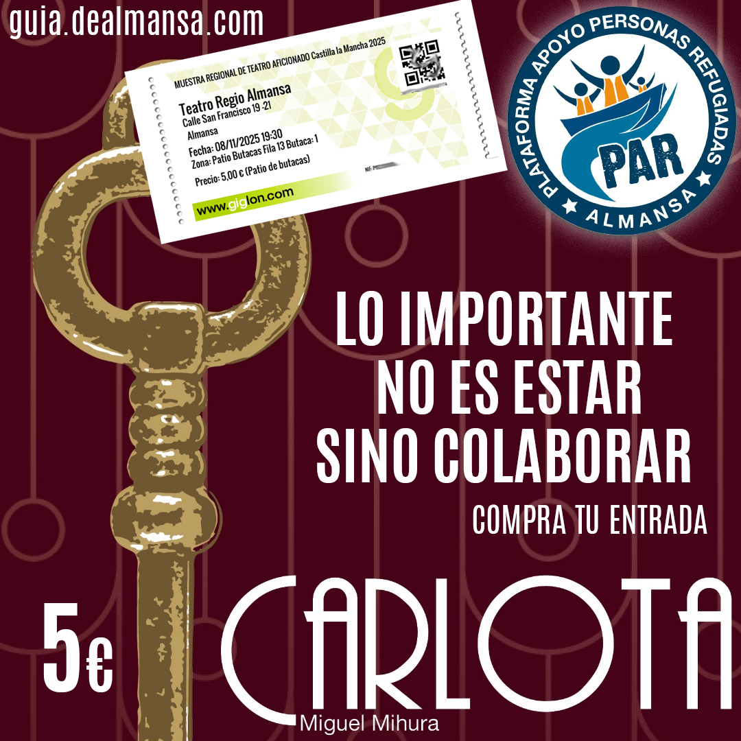 guiadealmansa's tweet photo. La guía ya tiene su entrada para la comedia Carlota.
No esperes a comprar la tuya, aunque no puedas ir. Se trata de echar una mano a quienes lo están pasando realmente mal.
Apunta, 19:30h–Sábado 8–Teatro Regio–5€
https://t.co/0B5zdbq6vx @AlmansaCiudad https://t.co/hp7CjMtk9O