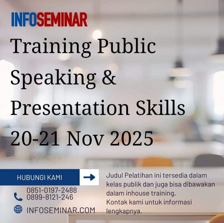 Training Public Speaking and Presentation Skill 2025. Jadwal Pelatihan Public Speaking and Presentation Skill 2025 online dan offline class. Wa.me/6285101972488 #publicspeaking #presentationskill informasi-seminar.com