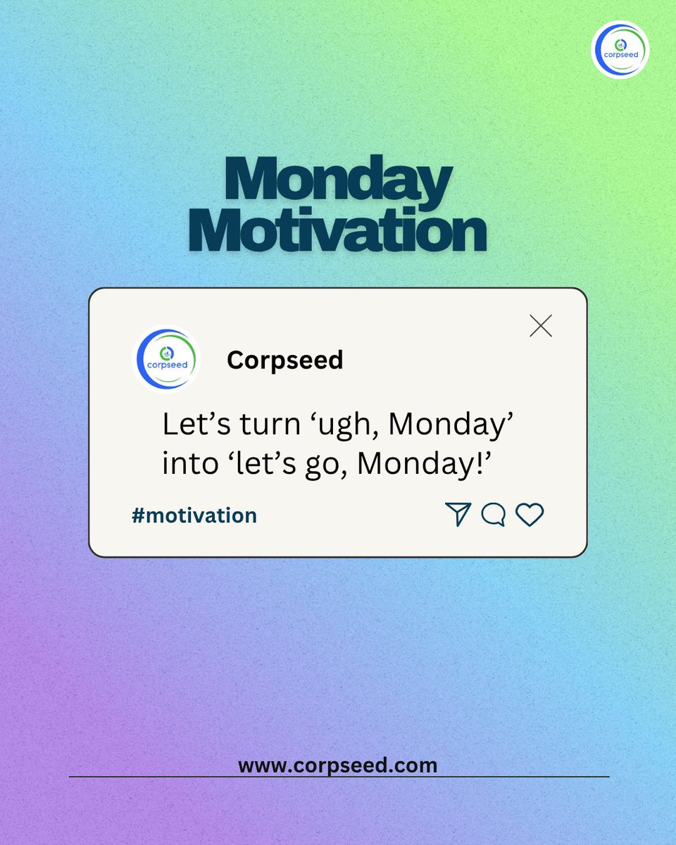 corpseed's tweet image. &quot;Let’s turn ‘ugh, Monday’ into ‘let’s go, Monday!’ 🚀
Every new week brings new chances to grow, achieve, and shine! ✨
Start strong, stay positive, and make this Monday your launchpad to success 💼💪
📞 Call Corpseed: +91 7558 640 644
🌐 Visit: corpseed.com

#Corpseed