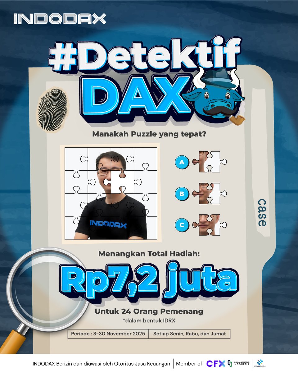 Manakah potongan puzzle yang tepat (A, B, atau C)? Jawab dan menangkan total hadiah Rp7,2 juta dalam bentuk IDRX!

Syarat &amp; Ketentuan:
1. Follow Instagram dan Twitter <a href="/indodax/">indodax</a>, like, dan share postingan DetektifDAX
2. Jawab teka-teki DetektifDAX di kolom komentar pada Instagram