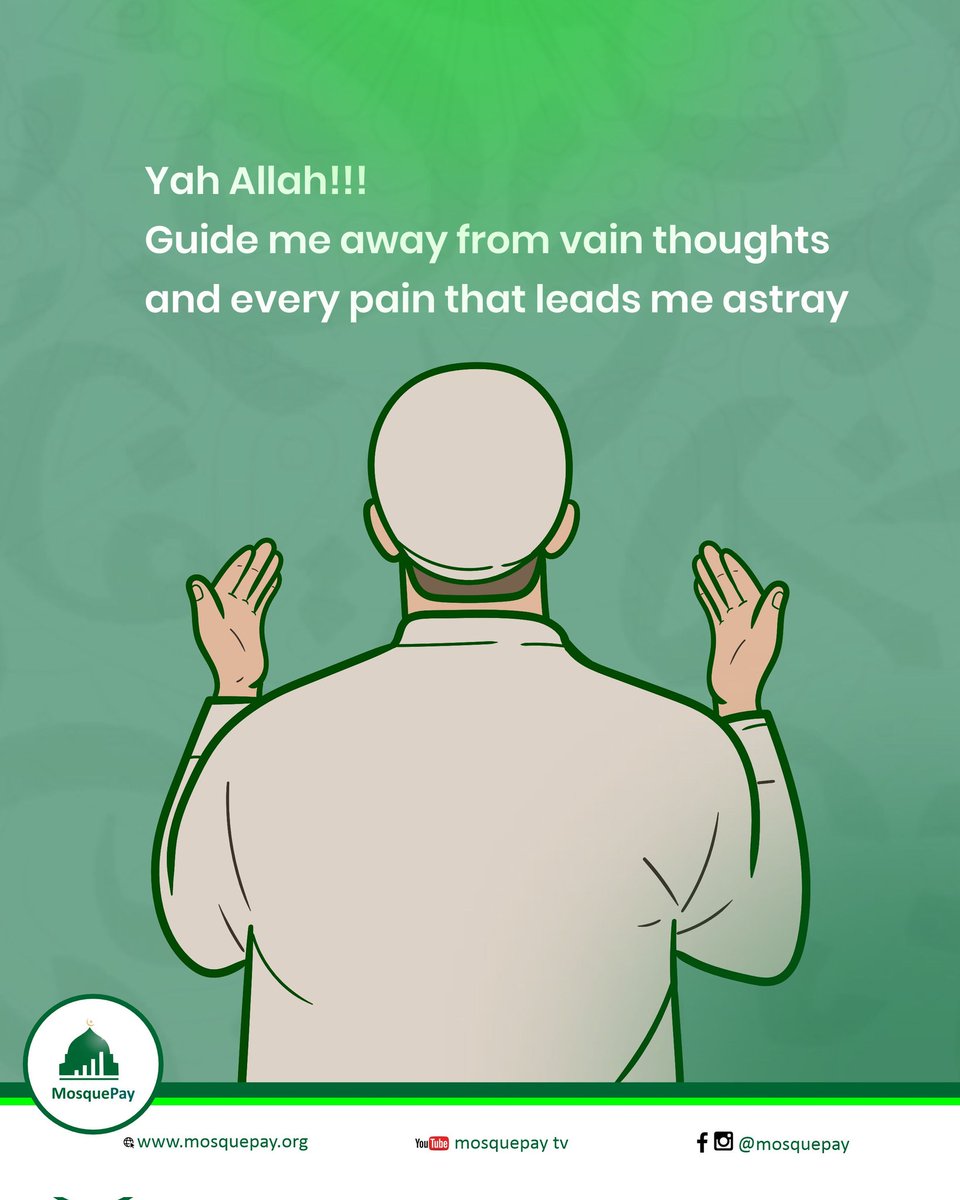 Mosquepay1's tweet photo. When the mind wanders & the heart aches...
Yah Allah!!! Guide me away from vain thoughts & every pain that leads me astray. 🤲
Need this? Save it. Share it. Say it.
#DuaTime #AllahIsEnough #Guidance #IslamicQuote #MosquePay #MuslimCommunity #DuaForGuidance #PrayerRequest https://t.co/9h6CrY1lrq