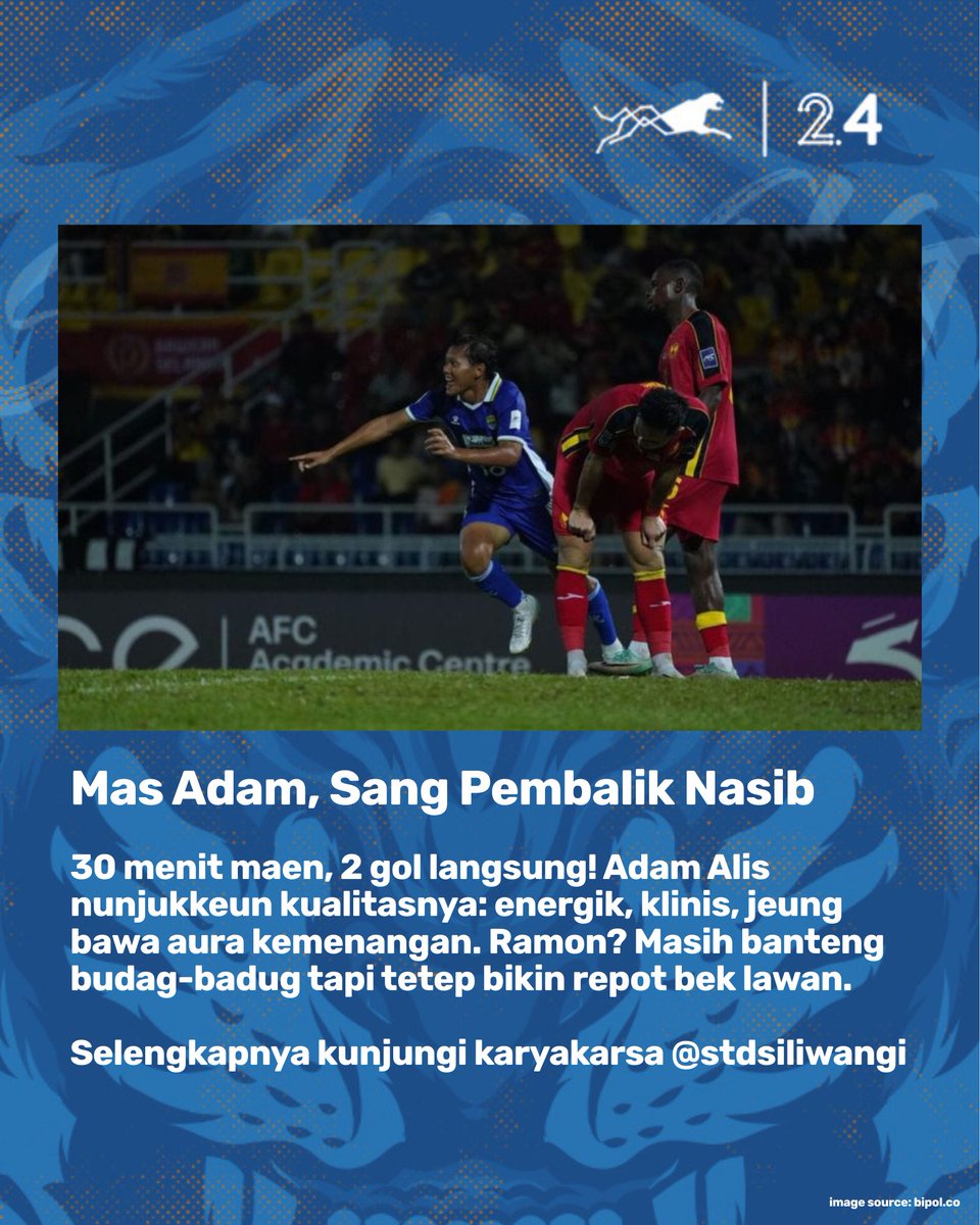 Adam Alis emang alus pisan! 💥

Masuk setengah jam, langsung nyetak dua gol dan ubah jalannya pertandingan lawan Selangor. Bojan lagi-lagi jitu soal pergantian pemaen!

📖 Baca versi fullnya di karyakarsa.com/stdsiliwangi/a…

Manggaaaa 🙏🙏🙏