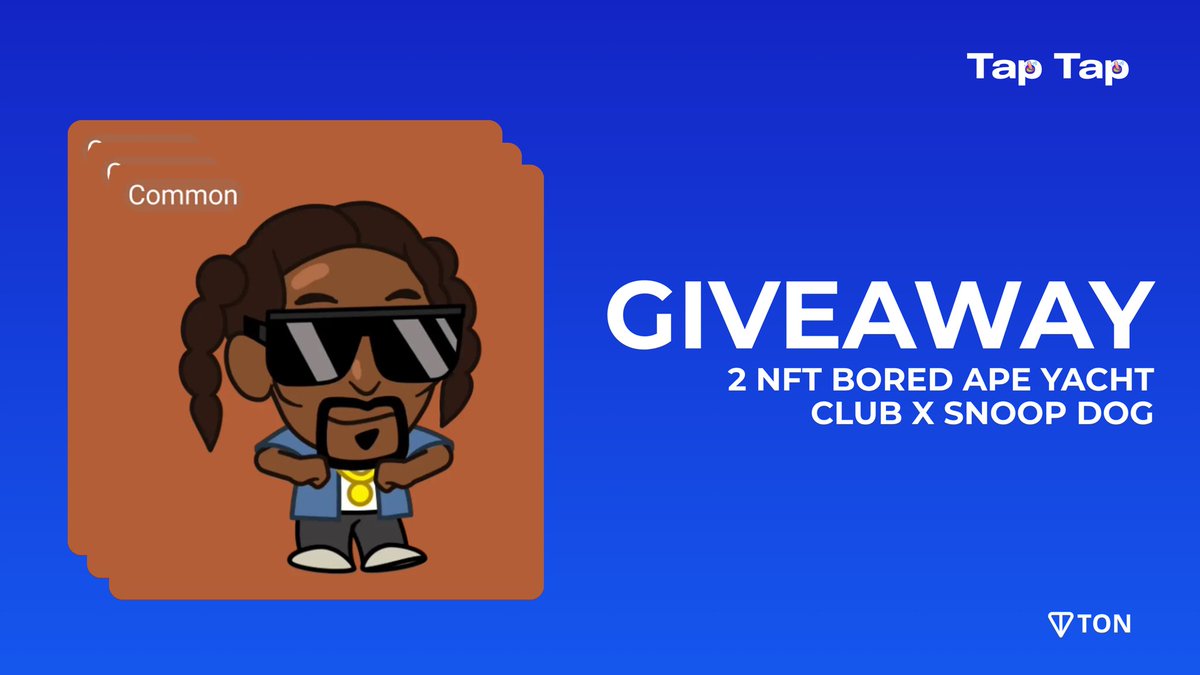 tontaptap's tweet photo. Giveaway 2 NFT @BoredApeYC x @SnoopDogg by @mintontg 

Follow @tontaptap, Like, and RT
comments your $TON Wallet and tag 3 Friends!, Join TG: https://t.co/XYkLNUehw2

only 48H! 

Before the Taptap app launches, we'll be giving away prizes to the $Ton community. And there will be many more prizes on Taptap.
